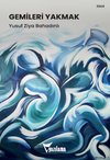 Gemileri Yakmak
