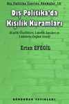 Dış Politika'da Kişilik Kuramları & Dış Politika &Uuml;zerine Okumalar 16