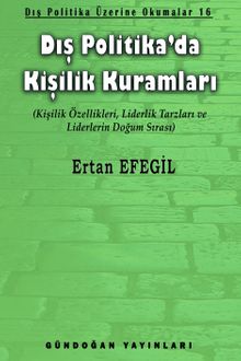 Dış Politika'da Kişilik Kuramları & Dış Politika Üzerine Okumalar 16