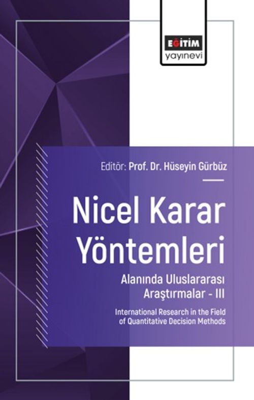 Nicel Karar Yöntemleri Alanında Uluslararası Araştırmalar III