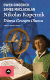 Nikolas Kopernik D&uuml;nya Gezegen Olunca