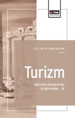 Turizm Alanında Uluslararası Araştırmalar IV