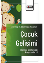 Çocuk Gelişimi Alanında Uluslararası Araştırmalar –I