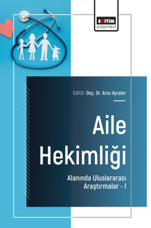 Aile Hekimliği Alanında Uluslararası Araştırmalar – I