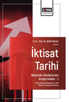 İktisat Tarihi Alanında Uluslararası Araştırmalar &ndash; I / International Research in the Field of Economic History