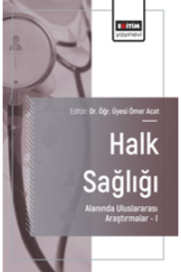 Halk Sağlığı Alanında Uluslararası Araştırmalar –I