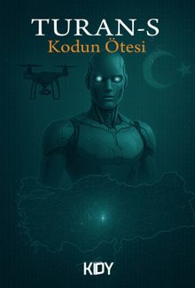 Turan-S: Kodun Ötesi 