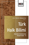 T&uuml;rk Halk Bilimi Alanında Uluslararası Araştırmalar-II