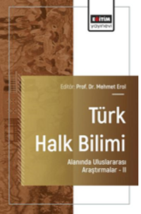 Türk Halk Bilimi Alanında Uluslararası Araştırmalar-II