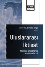 Uluslararası İktisat Alanında Uluslararası Araştırmalar –II