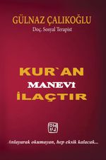 Kur'an Manevi İlaçtır