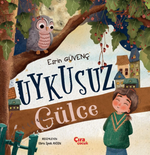 Uykusuz Gülce