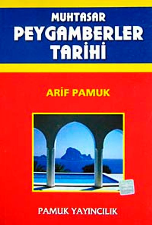 Muhtasar Peygamberler Tarihi (Peygamber-007) Dergi Boy