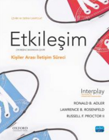 Etkileşim -  Kişilerarası İletişim Süreci / Interplay - The Process of Interpersonal Communication