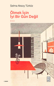 Ölmek İçin İyi Bir Gün Değil