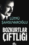 Bozkurtlar &Ccedil;iftliği