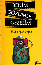 Benim Gözümle Gezelim & Yaşayan Resimler