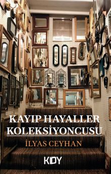 Kayıp Hayaller Koleksiyoncusu