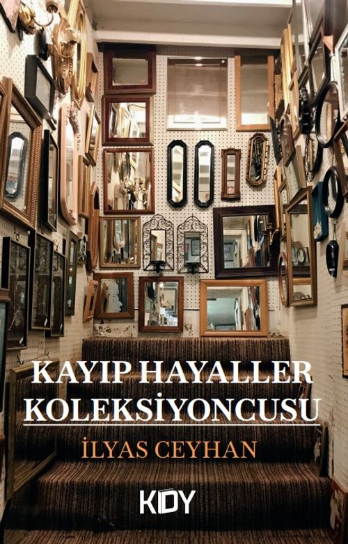Kayıp Hayaller Koleksiyoncusu