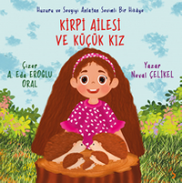 Kirpi Ailesi ve Küçük Kız