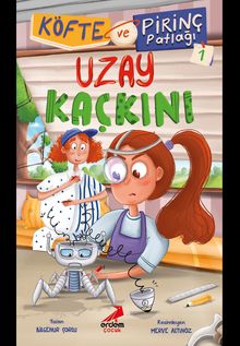 Köfte ve Pirinç Patlağı 1 / Uzay Kaçkını