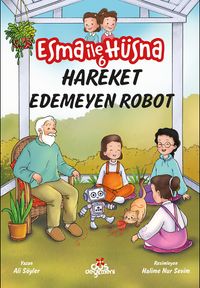 Esma ile Hüsna 6 / Hareket Edemeyen Robot