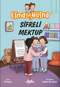 Esma ile Hüsna 7 / Şifreli Mektup