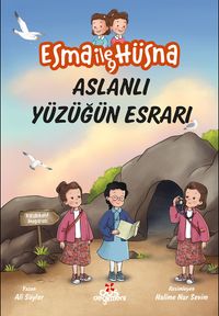 Esma ile Hüsna 9 / Aslanlı Yüzüğün Esrarı
