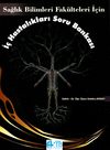 Sağlık Bilimleri Fak&uuml;lteleri İ&ccedil;in İ&ccedil; Hastalıkları Soru Bankası
