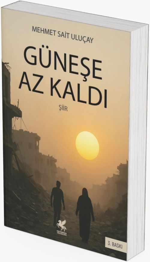 Güneşe Az Kaldı
