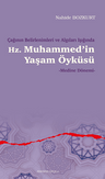 Çağının Belirlenimleri ve Algıları Işığında Hz. Muhammed'in Yaşam Öyküsü - Medine Dönemi