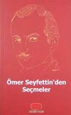 &Ouml;mer Seyfettin'den Se&ccedil;meler