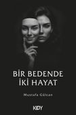 Bir Bedende İki Hayat