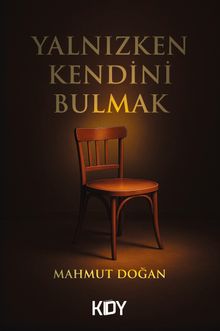 Yalnızken Kendini Bulmak