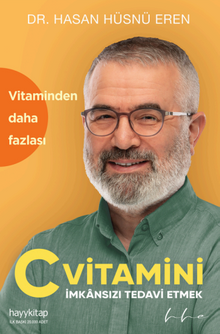C Vitamini & İmkansızı Tedavi Etmek