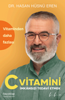 C Vitamini &amp; İmkansızı Tedavi Etmek