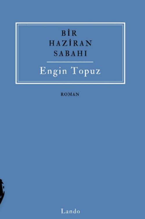 Bir Haziran Sabahı 