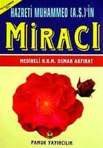 Hazreti Muhammed (a.s.)'in Miracı (Peygamber-011)