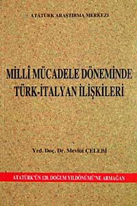Milli Mücadele Döneminde Türk-İtalyan İlişkileri