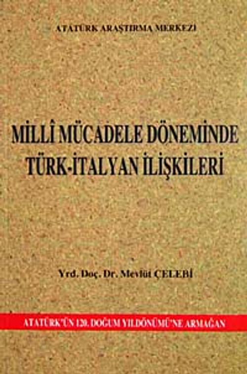 Milli Mücadele Döneminde Türk-İtalyan İlişkileri