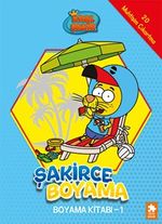 Kral Şakir / Şakirce Boyama Kitabı 1