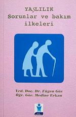 Yaşlılık Sorunlar ve Bakım