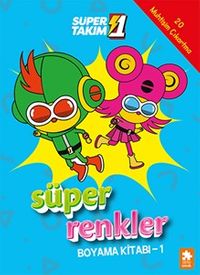 Süper 1 Takım Süper Renkler Boyama Kitabı 1
