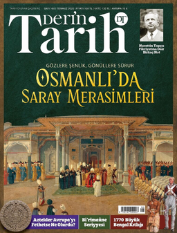 Derin Tarih Sayı: 160 Temmuz  2025