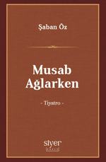 Musab Ağlarken