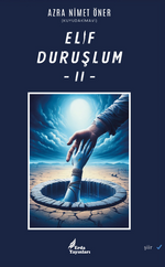 Elif Duruşlum-II- Kuyudakimavi