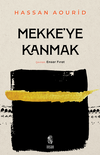 Mekke'ye Kanmak