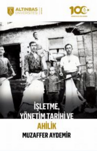 İşletme, Yönetim Tarihi ve Ahilik