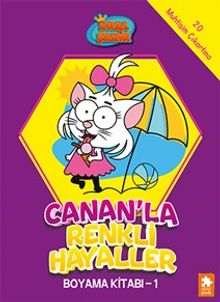 Kral Şakir / Canan'la Renkli Hayaller Boyama Kitabı 1