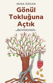 Gönül Tokluğuna Açtık